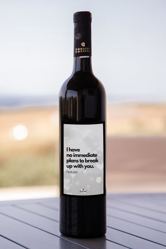 Wine Bottle Label: Let's Break Up NOT