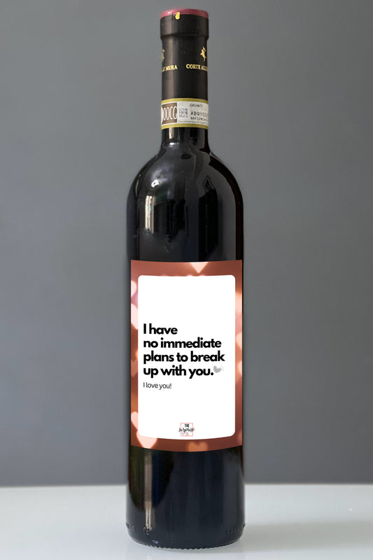 Wine Bottle Label: Let's Break Up NOT (Red Label)